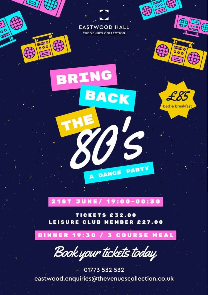 Bring back the 80's: a dance party poster on 21st June 2024